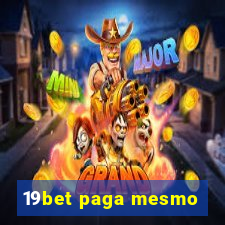 19bet paga mesmo